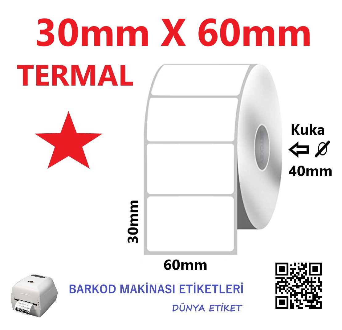 30mm X 60mm Termal Barkod Etiketi (10 Rulo) Toplam 10.000 Adet