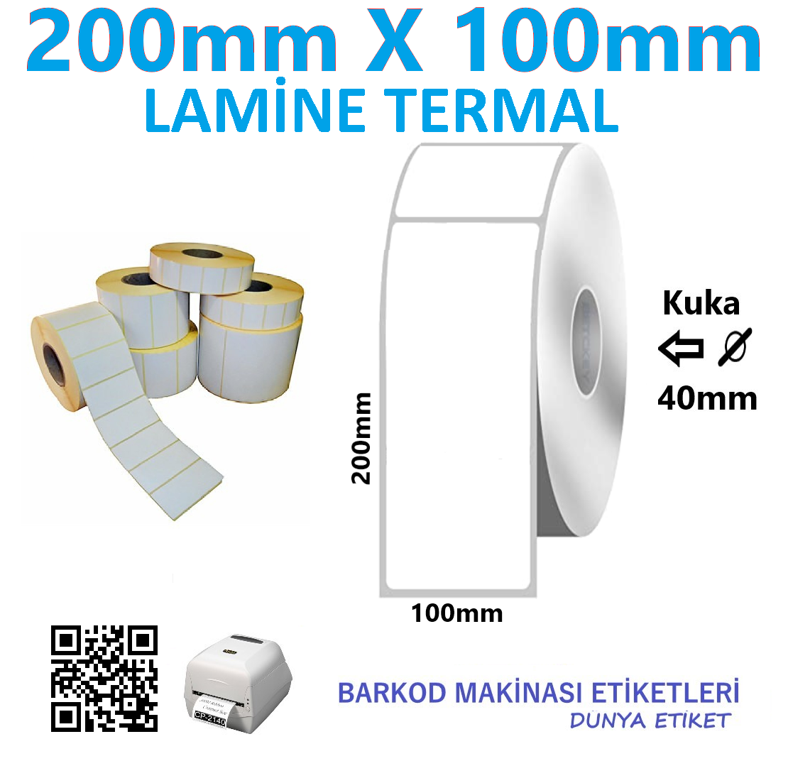 200mm X 100mm Lamine Termal Etiket (10 RULO) Toplam 2000 Adet