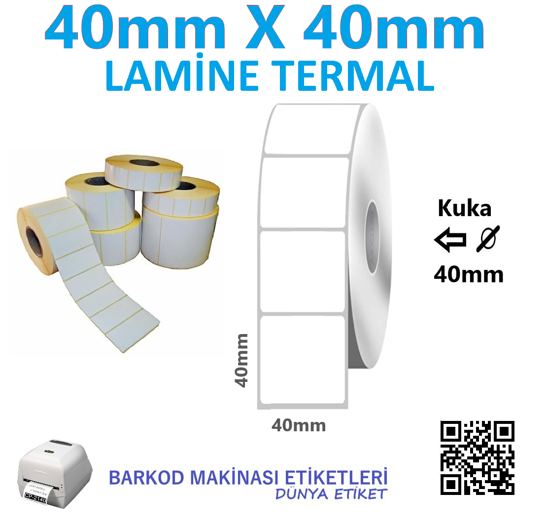 40mm X 40mm Lamine Termal Barkod Etiketi (10 Rulo) Toplam 10.000 Adet